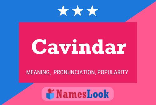 Cavindar Name Poster