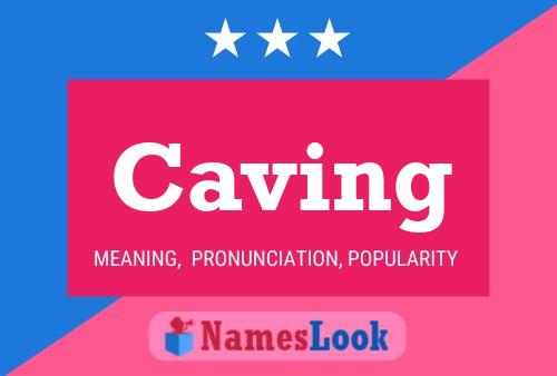 Caving Name Poster