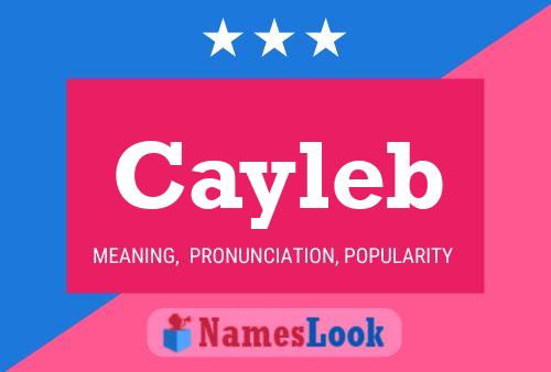 Cayleb Name Poster