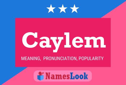 Caylem Name Poster