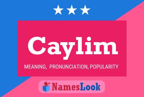 Caylim Name Poster