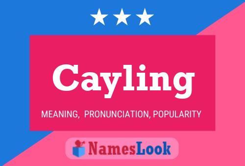 Cayling Name Poster