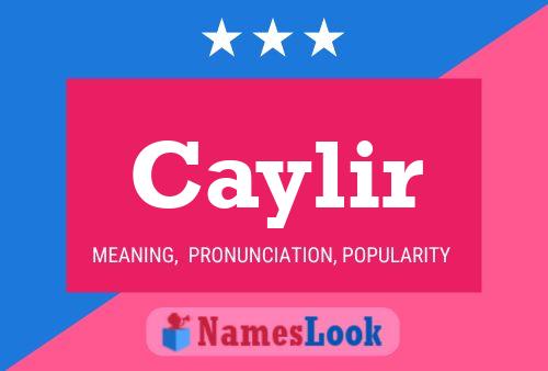 Caylir Name Poster