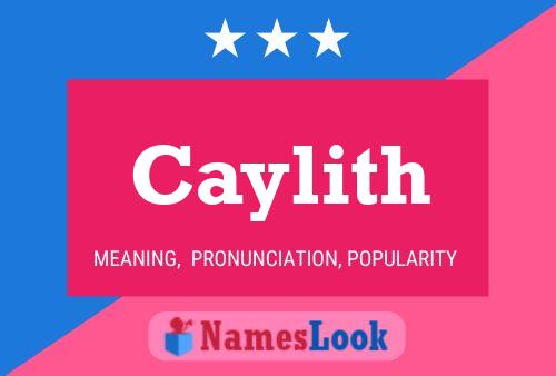 Caylith Name Poster