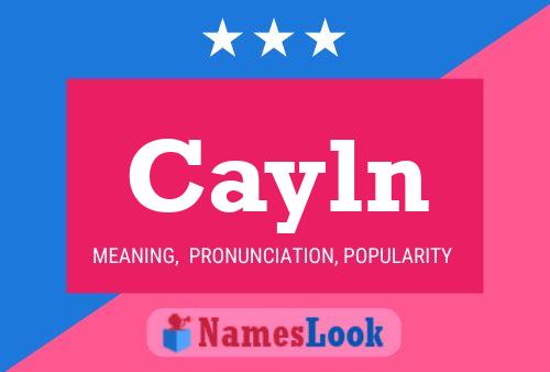 Cayln Name Poster