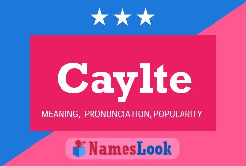 Caylte Name Poster