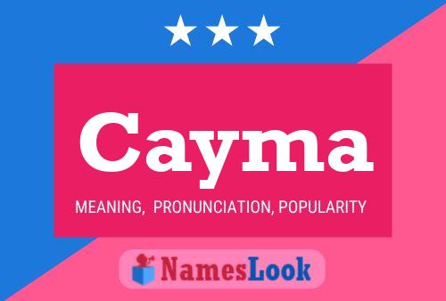 Cayma Name Poster