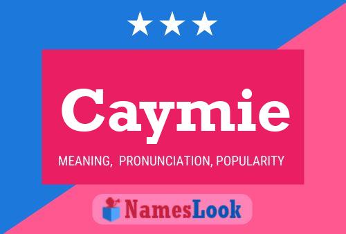 Caymie Name Poster