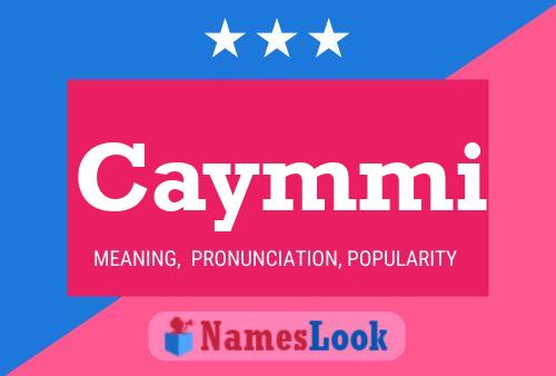 Caymmi Name Poster