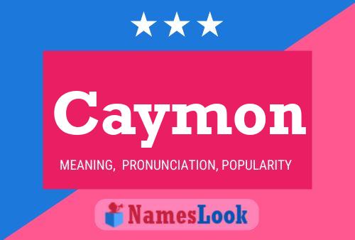 Caymon Name Poster