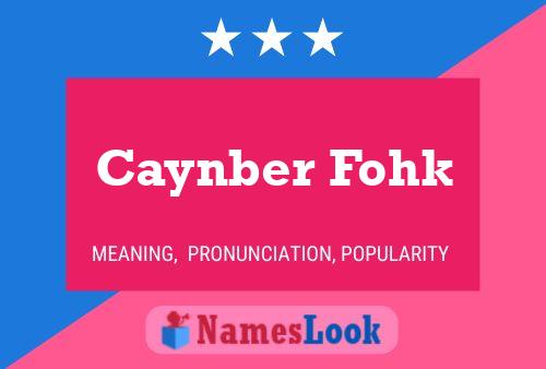 Caynber Fohk Name Poster