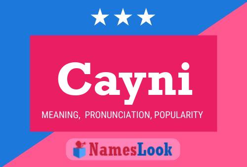 Cayni Name Poster