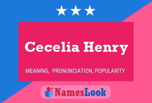 Cecelia Henry Name Poster