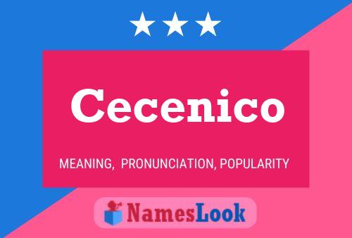 Cecenico Name Poster