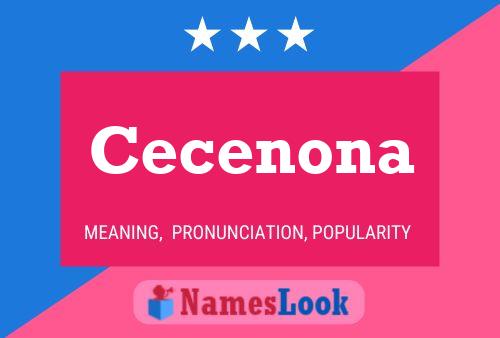 Cecenona Name Poster