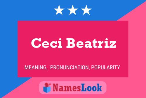 Ceci Beatriz Name Poster