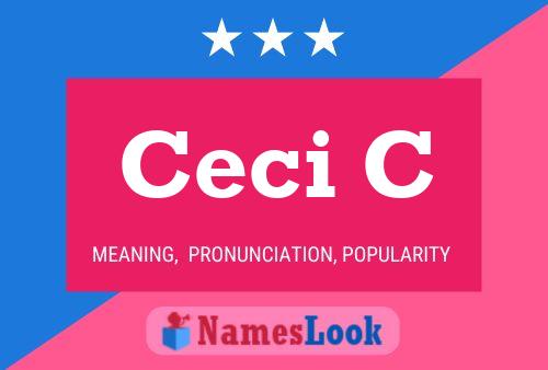 Ceci C Name Poster