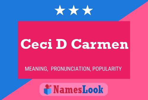 Ceci D Carmen Name Poster