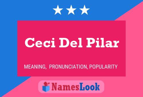 Ceci Del Pilar Name Poster