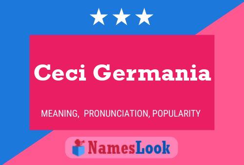 Ceci Germania Name Poster