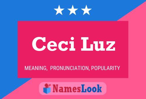 Ceci Luz Name Poster