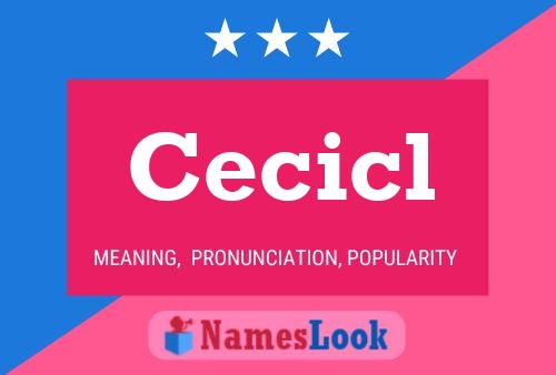 Cecicl Name Poster