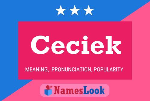 Ceciek Name Poster