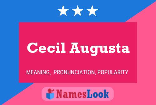 Cecil Augusta Name Poster