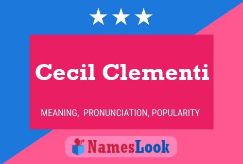 Cecil Clementi Name Poster