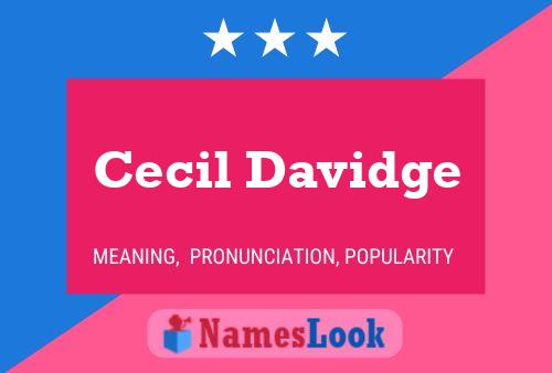 Cecil Davidge Name Poster