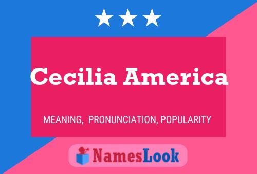 Cecilia America Name Poster