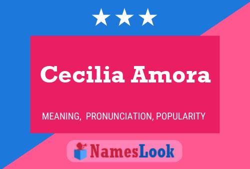 Cecilia Amora Name Poster