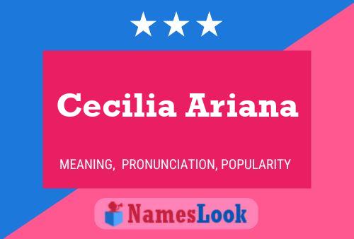 Cecilia Ariana Name Poster