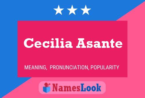 Cecilia Asante Name Poster