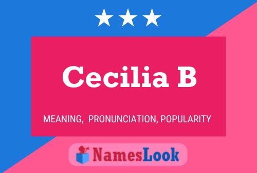 Cecilia B Name Poster