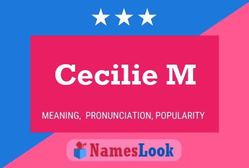 Cecilie M Name Poster