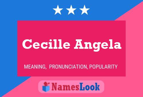 Cecille Angela Name Poster