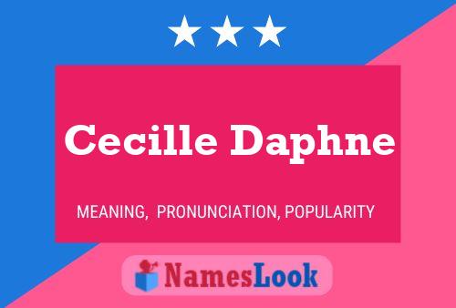 Cecille Daphne Name Poster