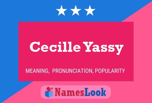 Cecille Yassy Name Poster