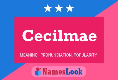 Cecilmae Name Poster