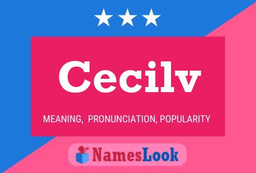 Cecilv Name Poster