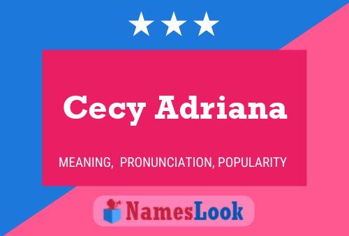 Cecy Adriana Name Poster