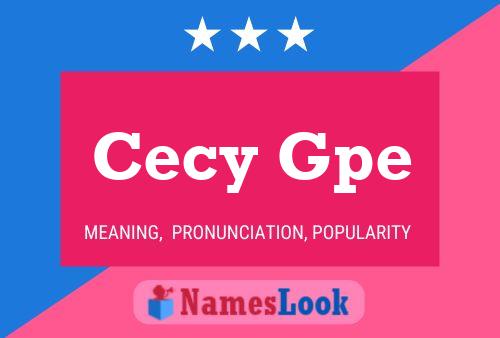 Cecy Gpe Name Poster