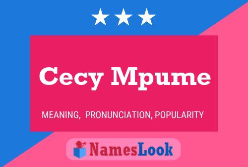 Cecy Mpume Name Poster