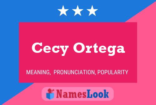 Cecy Ortega Name Poster