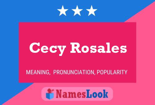 Cecy Rosales Name Poster