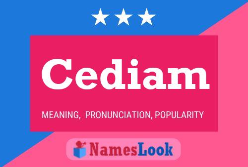 Cediam Name Poster