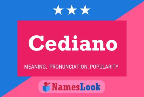 Cediano Name Poster