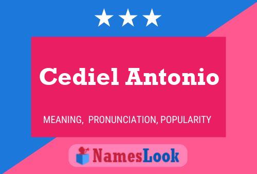 Cediel Antonio Name Poster