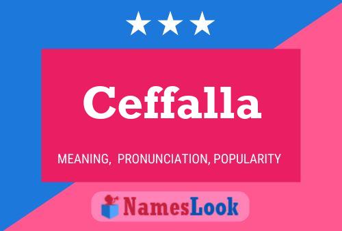 Ceffalla Name Poster